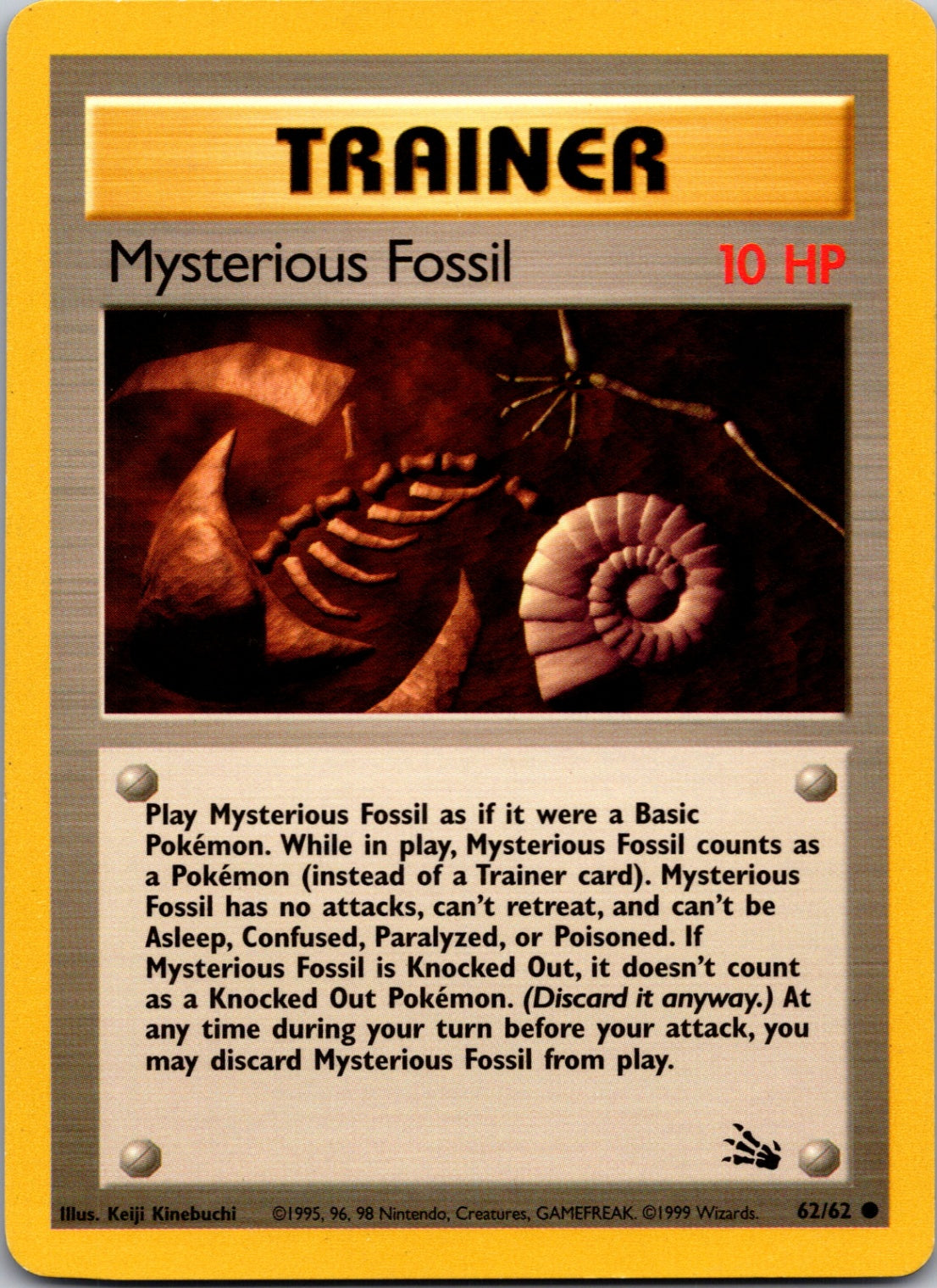 1999 Fossil #62/62 Mysterious Fossil Common C194