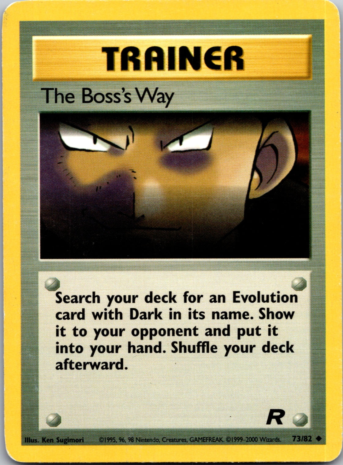 2000 Team Rocket 73/82 The Boss's Way Uncommon M296