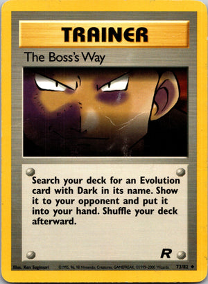 2000 Team Rocket 73/82 The Boss's Way Uncommon M191